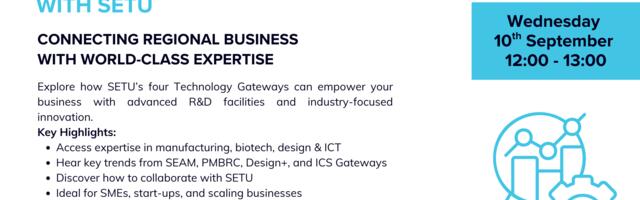 Unlock Innovation With SETU: Upcoming Webinar Connects Regional Businesses With Researchers