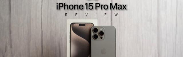 iPhone 15 Pro Max Review: Little upgrades that add up to a whole new, phenomenal package