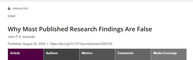 Почему большинство опубликованных результатов исследований ложны
