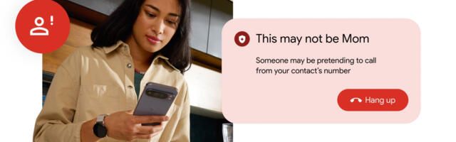 Android will now warn you if a caller is impersonating someone you know