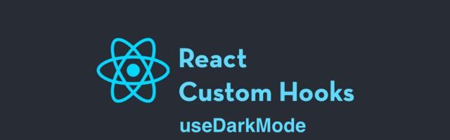 React Custom Hook: useDarkMode