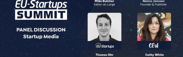 Don’t miss the Startup Media panel discussion at this year’s EU-Startups Summit on May 12-13 in Barcelona!