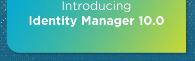 One Identity Unveils Major Upgrade to Identity Manager, Strengthening Enterprise Identity Security