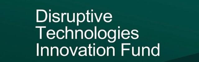 Government launch Call 4 of Disruptive Technologies Innovation Fund