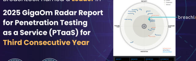BreachLock Named a Leader in 2025 GigaOm Radar Report for Penetration Testing as a Service (PTaaS) for Third Consecutive Year