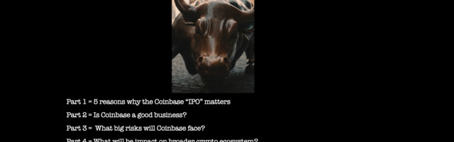 4-parter on Coinbase “IPO” – Part 1 = 5 Reasons Why It Matters