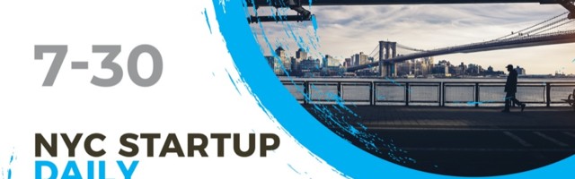 The AlleyWatch Startup Daily Funding Report: 7/30/2021