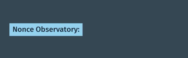 Nonce Observatory: