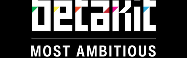 BetaKit to launch “Most Ambitious” issue on June 23, 2025 BetaKit to launch “Most Ambitious” issue on June 23, 2025