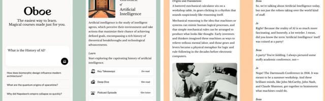 Oboe just launched – it’s an AI-powered platform that helps you learn anything