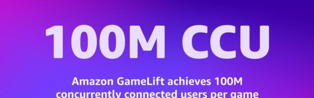 Amazon Web Services says GameLift can support up to 100M concurrent users per game