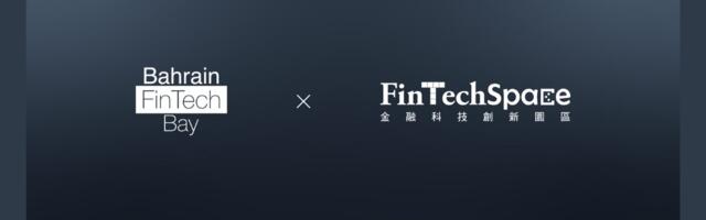 Taiwan’s FinTechSpace and Bahrain FinTech Bay Forge New Fintech Alliance