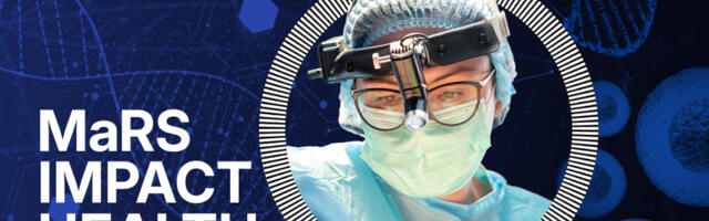 MaRS Impact Health returns to showcase Canada’s next big healthcare breakthroughs