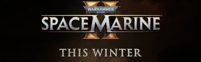 Warhammer Space Marine 2 set for Winter 2023, co-op campaign