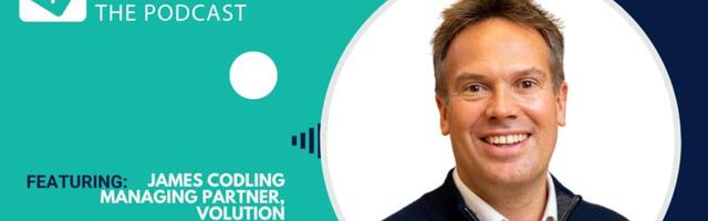 Podcast: Why the UK remains a fintech giant – James Codling, managing partner, Volution