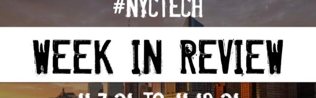 #NYCtech Week in Review: 11/7/21 – 11/13/21
