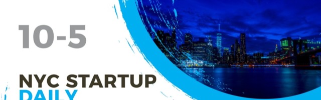 The AlleyWatch Startup Daily Funding Report: 10/5/2021