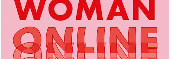 How to Be a Woman Online: Surviving Abuse and Harassment, reviewed