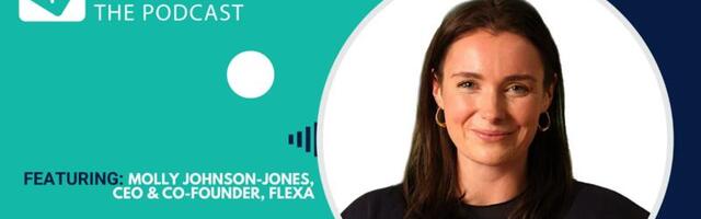 Podcast: What does the future of flexible working look like? – Flexa’s Molly Johnson-Jones