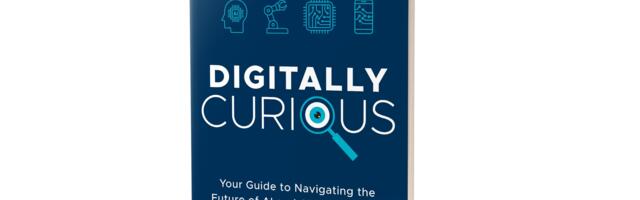 6 simple ways to become more digitally curious at work