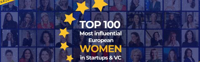 TOP 100: Europe’s most influential women in the startup and venture capital space in 2026!