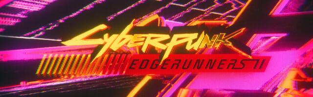 Cyberpunk: Edgerunners 2 will be even sadder and bloodier