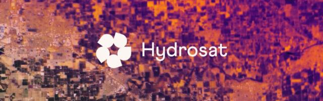 Hydrosat’s thermal satellite tech targets water scarcity and agricultural risk, backed by new €51 million