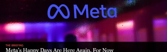 Meta’s Happy Days Are Here Again, For Now