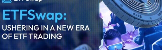 ETFSwap (ETFS) Crosses 4,000 Users With $1.5 Million Raised