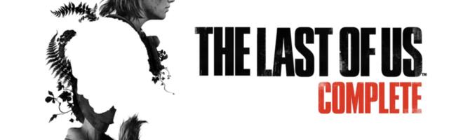 The Last of Us Complete lands on PlayStation 5, along with a Collectors Edition thats up for preorder