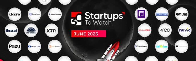 30 Startups To Watch: Startups That Caught Our Eyes In June 2025