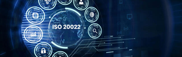 ISO 20022: What To Know About the New Universal Standard Financial Industry Message Scheme 