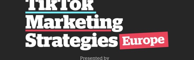 Save the date for TikTok Marketing Strategies (Europe) 2020