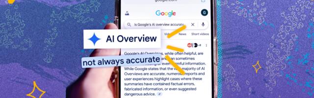 Google AI overviews: Confident when wrong, yet more visible than ever
