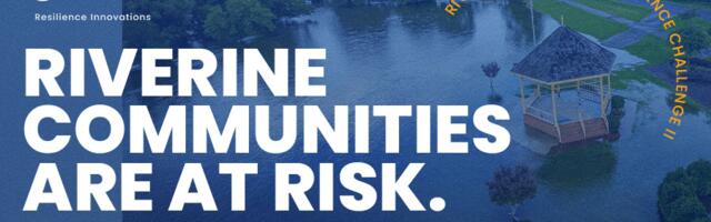 Turn Your Flood Resilience Innovation into Real Impact: Join RISE’s $1M Challenge!