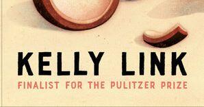 Kelly Link secures her crown as queen of the literary fairy tale