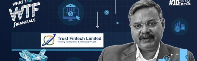 Trust Fintech’s Profit Declines 28% To INR 9 Cr In FY25