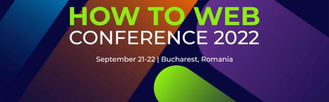How to Web Conference 2022: The hot spot for startups & innovation in Eastern Europe this year!  (Sponsored)