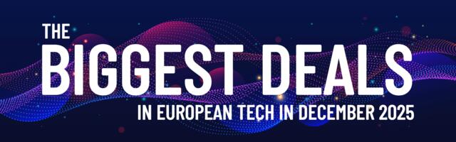 December 2025's top 10 European tech deals you need to know about