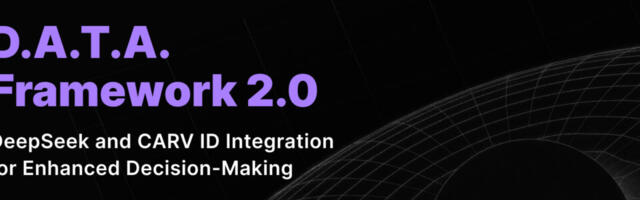CARV’s D.A.T.A. Framework 2.0: DeepSeek and CARV ID Integration for Enhanced Decision-Making
