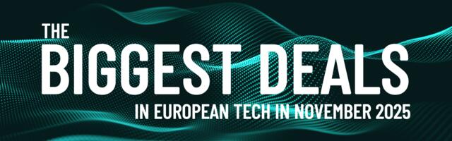 November 2025's top 10 European tech deals you need to know about