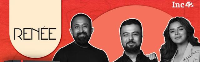 The RENÉE Makeover: How Beardo’s Founders Built A INR 350 Cr Beauty Brand