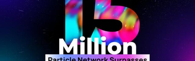 Particle Network surpasses 15 million activated wallets after launching Wallet-as-a-Service V2