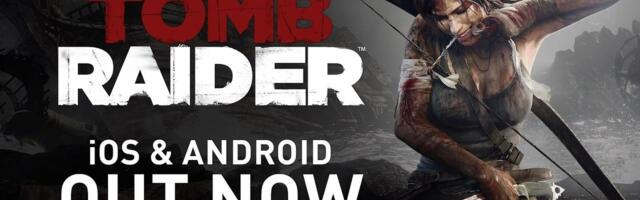 Tomb Raider Reboot Launches on iOS and Android