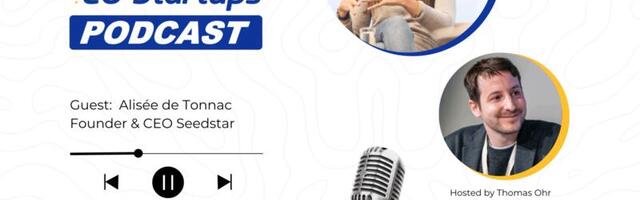 EU-Startups Podcast | Episode 38: Alisée de Tonnac – Co-founder and CEO of Seedstars