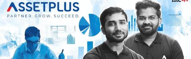 How AssetPlus Turned Mutual Fund Distribution Into A Scalable Tech Ecosystem
