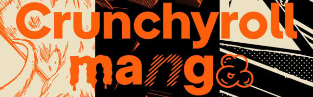 Crunchyroll Is Getting (Back) Into the Manga App Game
