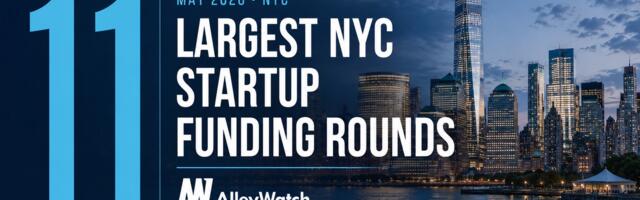 The 11 Largest NYC Tech Startup Funding Rounds of May 2026
