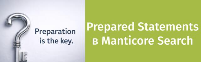 Prepared statements в Manticore Search