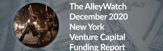 The AlleyWatch December 2020 New York Venture Capital Funding Report